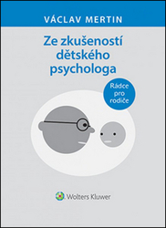 Mertin, Václav - Ze zkušeností dětského psychologa