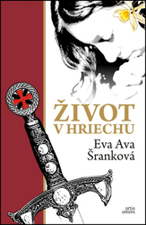 Šranková, Eva Ava - Život v hriechu