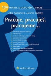Kociánová, Jitka; Zrutský, Jaromír - Pracuje, pracuješ, pracujeme...