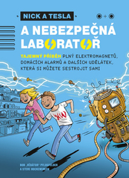 Hockensmith, Steve; Pflugfelder, Bob - Nick a Tesla a nebezpečná laboratoř