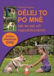 Fugazza, Claudia - Dělej to po mně + DVD