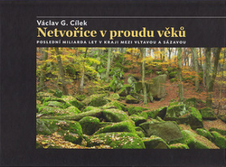 Cílek, Václav G. - Netvořice v proudu věků