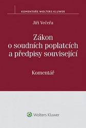 Večeřa, Jiří - Zákon o soudních poplatcích a předpisy související