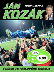 Zeman, Michal - Ján Kozák Príbeh futbalového rebela