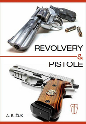 Žuk, Alexandr B. - Revolvery a pistole