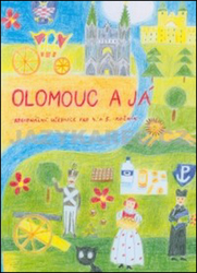 Vavrdová, Alena; Zatloukalová, Hana - Olomouc a já Regionánlí učebnice pro 4.a 5. ročník ZŠ