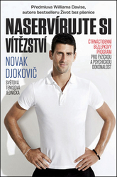 Djokovič, Novak - Naservírujte si vítězství