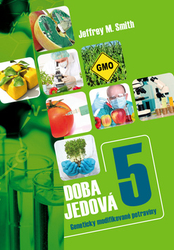 Smith, Jeffrey M. - Doba jedová 5