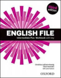 Latham-Koenig, Christina; Oxenden, Clive; Hudson, J. - English File Third Edition Intermediate Plus Workbook with Answer Key