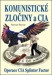 Steven, Stewart - Komunistické zločiny a CIA