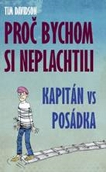 Davidson, Tim - Proč bychom si neplachtili