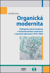 Dostalík, Jan - Organická modernita
