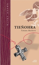 Macková, Tatiana - Tieňohra
