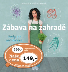 Schachtová, Mascha - Zábava na zahradě