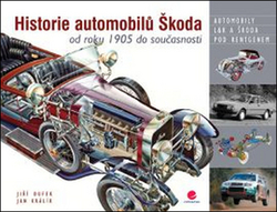 Dufek, Jiří; Králík, Jan - Historie automobilů Škoda
