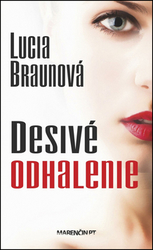 Braunová, Lucia - Desivé odhalenie