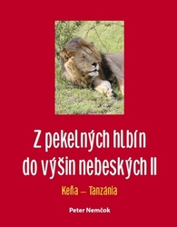 Nemčok, Peter - Z pekelných hlbín do výšin nebeských II