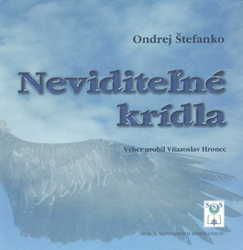 Štefanko, Ondrej - Neviditeľné krídla