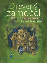 Uchnár, Peter - Drevený zámoček