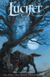 Carey, Mike - Lucifer Crux