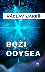 Jakeš, Václav - Boží odysea