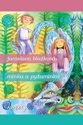 Blažková, Jaroslava - Minka a pyžaminka