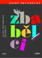 Škvorecký, Josef - Zbabělci