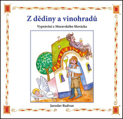 Radvan, Jaroslav - Z dědiny a vinohradů