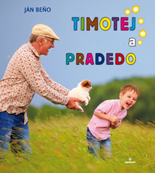 Beňo, Ján - Timotej a pradedo