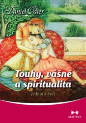 Odier, Daniel - Touhy, vášně a spiritualita