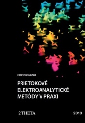 Beinrohr, Ernest - Prietokové elektroanalytické metody v praxi