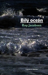 Jacobsen, Roy - Bílý oceán