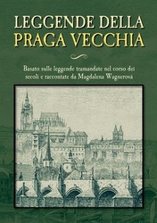 Wagnerová, Magdalena - Leggende della Praga vecchia
