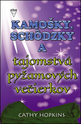 Hopkins, Cathy - Kamošky, schôdzky a tajomstvá pyžamových večierkov