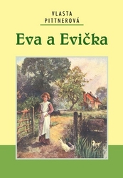 Pittnerová, Vlasta - Eva a Evička