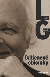 Grendel, Lajos - Odtienené oblomky