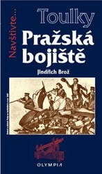 Brož, Jindřich - Pražská bojiště