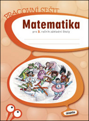 Blažková, J.; Chramostová, I.; Kalovská, Martina; Kopřivová, I.; Mejtská, R.;... - Matematika pro 3. ročník základní školy