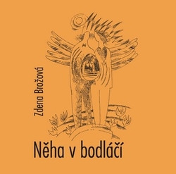 Brožová, Zdena - Něha v bodláčí