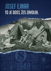 Ejnar, Josef - To je dost, žes zavolal