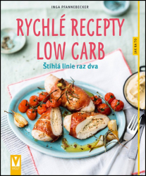 Pfannebecker, Inga - Rychlé recepty Low Carb