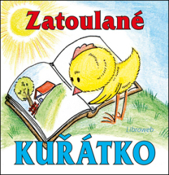 Štivarová, Miriam Johanka - Zatoulané kuřátko