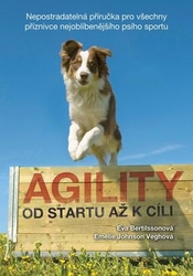 Bertilssonová, Eva; Veghová, Emelie Johnson - Agility Od startu až k cíli