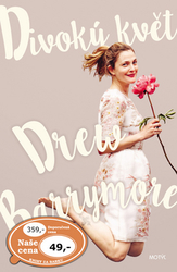 Barrymore, Drew - Divoký květ