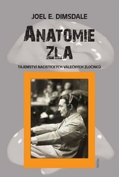 Dimsdale, Joel E. - Anatomie zla