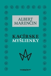 Marenčin, Albert - Kacírske myšlienky