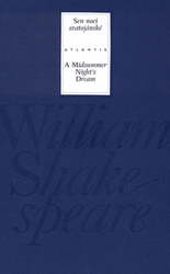 Shakespeare, William - Sen noci svatojánské/A Midsummer Night´s Dream