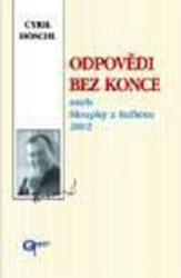 Höschl, Cyril - Odpovědi bez konce