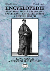 Buben, Milan - Encyklopedie řádů, kongregací a řeholních společností katolické církve v ČR