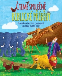 Oliver, Jimothy; Goodings, Christina - Čteme společně biblické příběhy